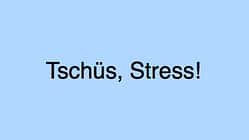 AL Tschüs Stress Teaser