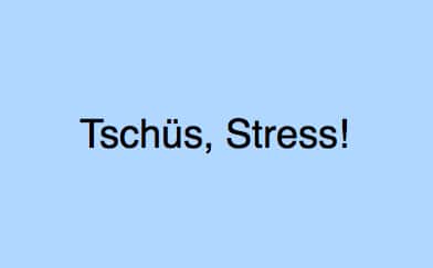 AL Tschüs Stress Teaser