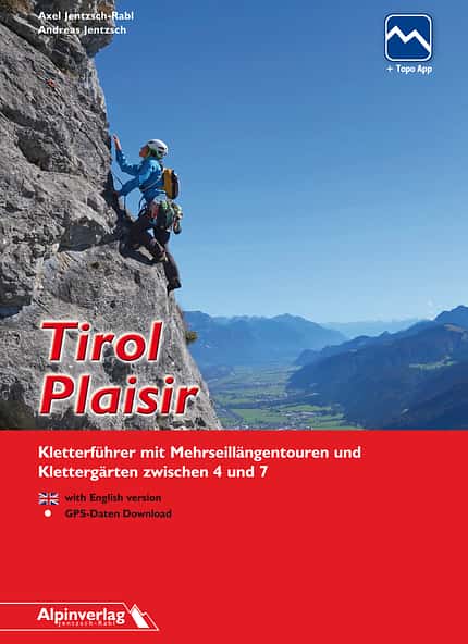 KL Kletterführer Tirol Plaisir - gut gesicherte MSL in Tirol