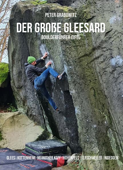 Peter Grabowitz,Eifel,Glees,Köln,Einstein,Bouldern Boulderführer Eifel